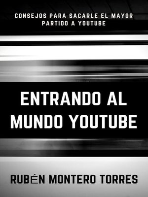 cover image of Entrando al mundo YouTube